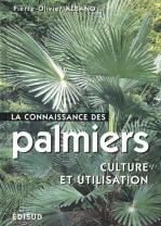 LA CONNAISSANCE DES PALMIERS. CULTURE ET UTILISATION